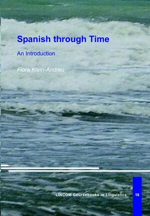 Spanish through Time. An Introduction -(para ingleses)