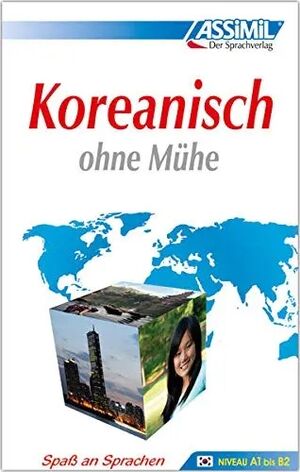 Koreanisch ohne Mühe : niveau A1 bis B2