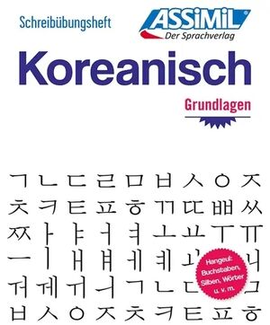 Schreibübungsheft koreanisch : Grundlagen