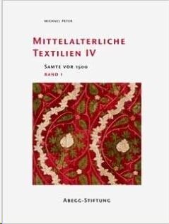 Mittelalterliche Textilien IV