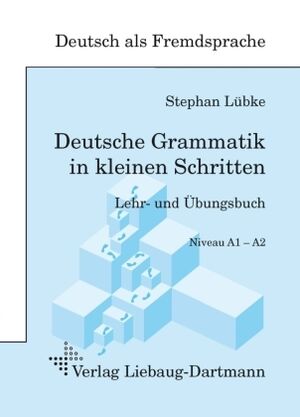 Deutsche Grammatik in kleinen Schritten 01