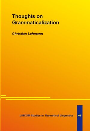 LSTL 01 - Thoughts on Grammaticalization