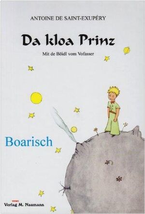 Da kloa Prinz (Principito boarisch)