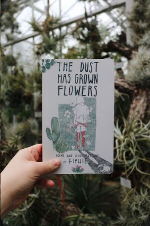 The Dust Has Grown Flowers