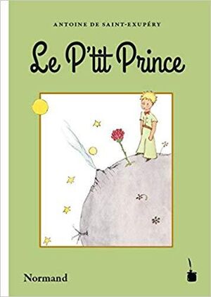 Le P'tit Prince (principito normando)