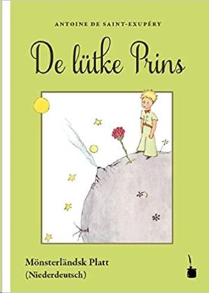 De lütke Prins (principito mönsterlandsk platt/bajo alemán)