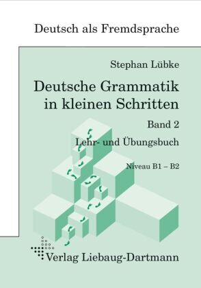 Deutsche Grammatik in kleinen Schritten 02