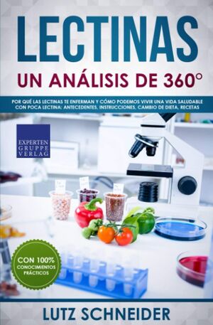 Lectinas  Un análisis de 360°