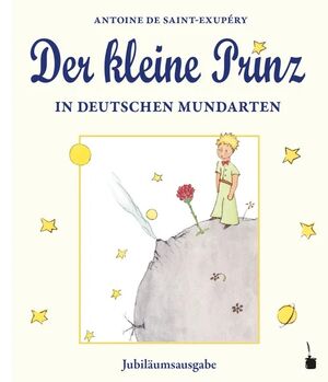 Der kleine Prinz in deutschen Mundarten (Principito en dialectos alemanes)