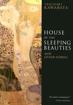 House of the Sleeping Beauties and Other Stories