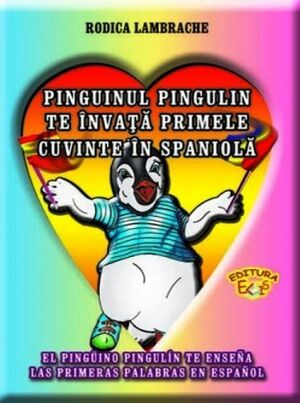 Pinguinul Pingulin / Primele Cuvinte in Spaniola -(para rumanos)