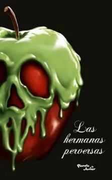 Las Hermanas Perversas. Una Historia de Tres Brujas