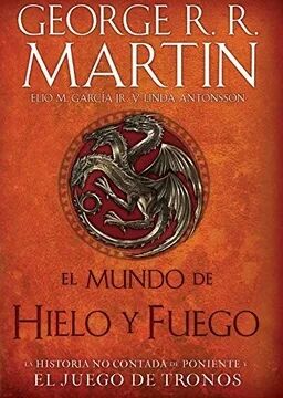 El Mundo de Hielo y Fuego