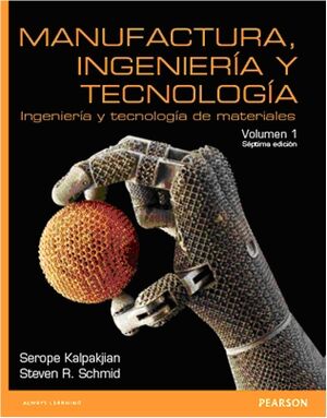 Manufactura, ingenieria y tecnologia, vol. I