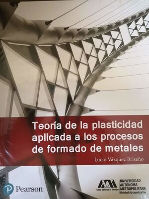 Teoría de la plasticidad aplicada a los procesos de formado de metales