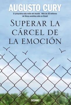 Superar la cárcel de la emoción