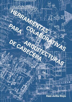 Herramientas Colaborativas para Arquitecturas de Cabecera