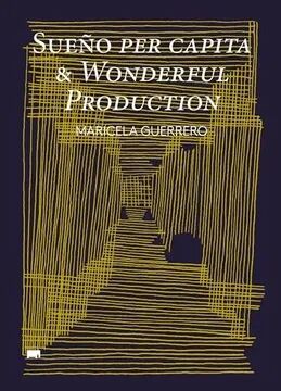 Sueño per Capita & Wonderful Production