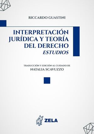 Interpretación jurídica y teoría del derecho