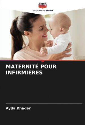 La maternité pour les infirmières