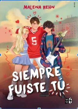Siempre Fuiste tú