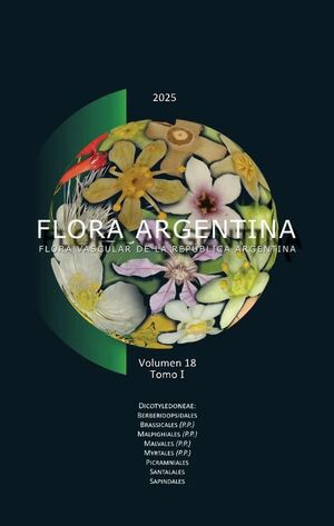 Flora Argentina, Volume 18 Tomo 1