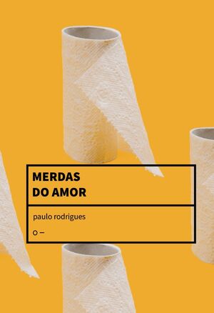 Merdas do amor