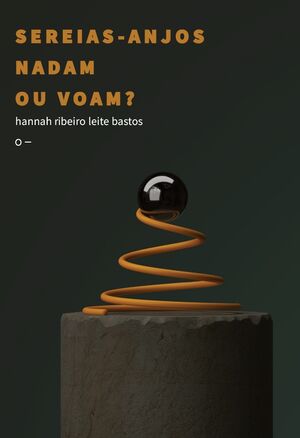 Sereias-anjos nadam ou voam?