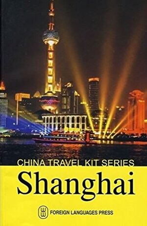 China Travel kit series Shanghai (bilingüe)
