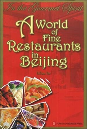 A World of Fine Restaurants in Beijing