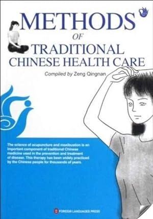 Methods of Traditional Chinese Health Care