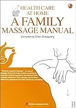 A Family Massage Manual - Health Care at Home
