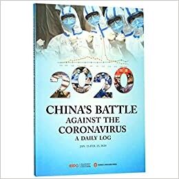 2020 China's Battle Against the Coronavirus - A Daily Dog