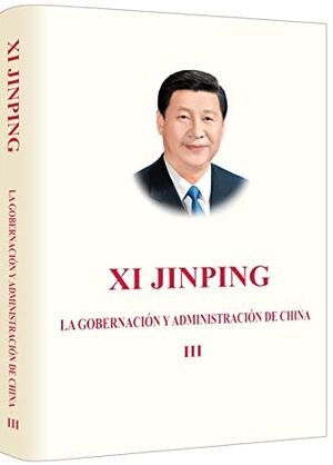 Xi Jinping - La Gobernación y Administración de China, vol. 3 (tapa dura)
