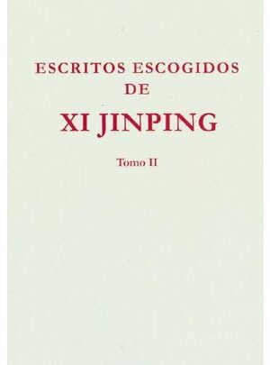 Escritos Escogidos de Xi Jinping, vol. 2 (tapa dura)