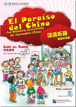 El paraíso del chino 1 (libro del alumno + CD-audio) Nivel elemental