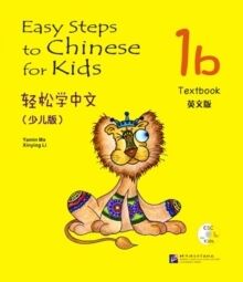 Easy Steps to Chinese for Kids 1B - Textbook (incluye código QR)