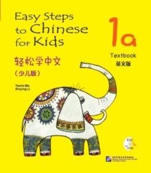 Easy Steps to Chinese for Kids 1A - Text book (incluye codigo QR)
