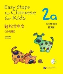 Easy Steps to Chinese for Kids 2A - Textbook (incluye código QR)