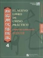 El Nuevo Libro de Chino Práctico 4 (ejercicios+CD)