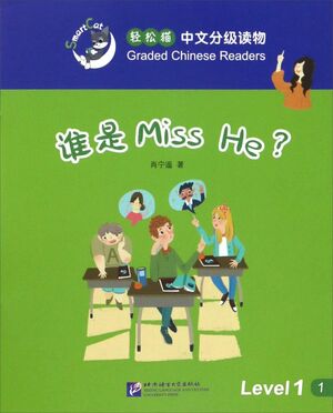 Easy Cat Chinese Graded Reader (Nivel 1): ¿Quién es la señorita He?