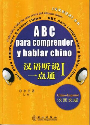 ABC para comprender y hablar Chino (lib+cass)
