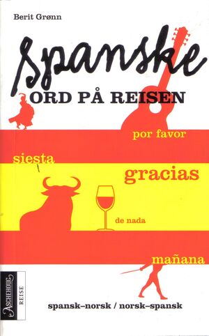 Spanske Ord pa Reisen (esp-nor-esp)