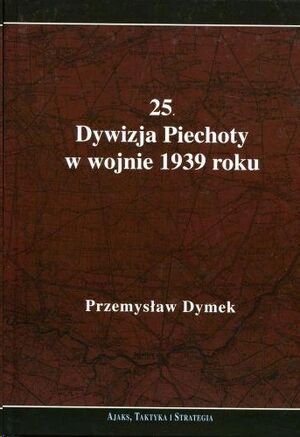 25 Dywizja Piechoty w wojnie 1939 roku