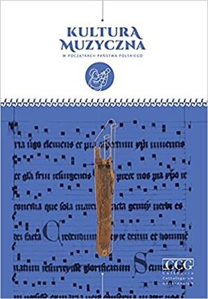 Kultura muzyczna w poczatkach Panstwa Polskiego
