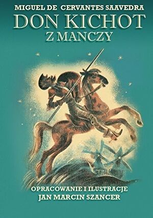 Don Kichot z Manczy (Don Quijote Polaco - tapa dura)