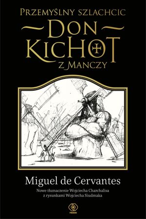 Przemyslny szlachcic don Kichot z Manczy (polaco)