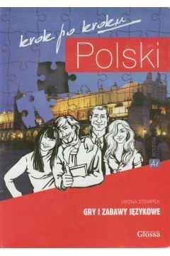 Polski krok po kroku A1. Gry i zabawy jezykowe
