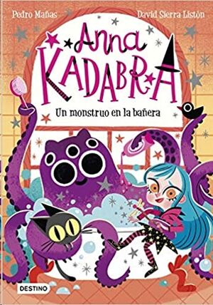 Un monstruo en la bañera - Anna Kadabra 3