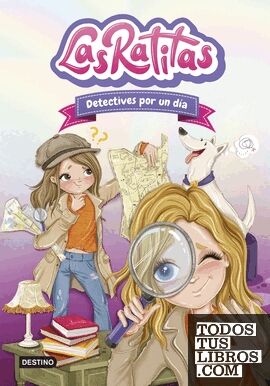 Las Ratitas 13. Detectives por un día